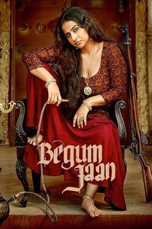 Begum Jaan (2017) 300MB Full Movie DVDSCR Download HD Poster Download - filmyfly
