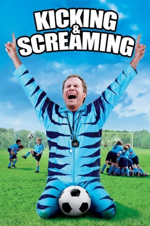 Kicking & Screaming (2005) Hindi Dual Audio 300MB HD Poster Download - filmyfly