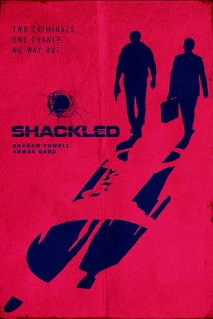 Shackled (2026) Hindi (MULTI AUDIO) – – HD Poster Download - filmyfly
